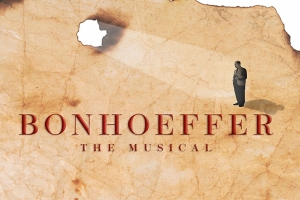 Bonhoeffer the Musical